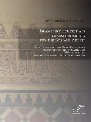 cover image of Islamfeindlichkeit als Herausforderung für die Soziale Arbeit